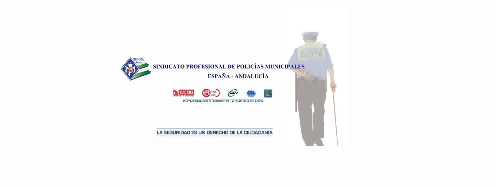 La Junta de Gobierno de la FEMP celebrada durante esta mañana resuelve apoyar la jubilación anticipada y voluntaria de los Policías Locales de España a los 59 años de edad