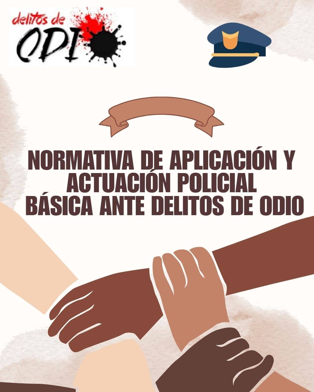 Curso Normativa de aplicación y actuación básica ante delitos de odio